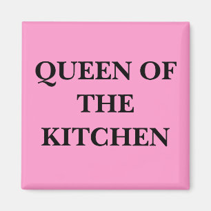 QUEEN OF THE KITCHEN MAGNET