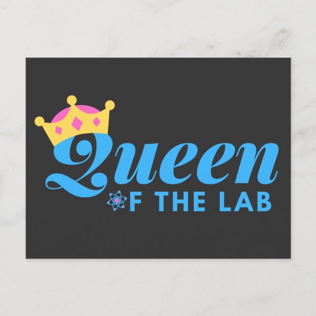 Queen of the Lab - Laboratory Medical Technician Postcard (Front)