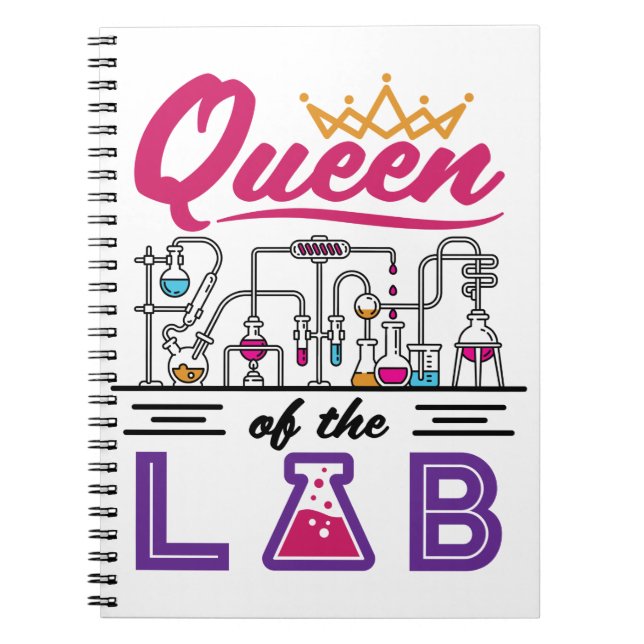 Queen of the Lab Laboratory Technician Scientist Notebook (Front)