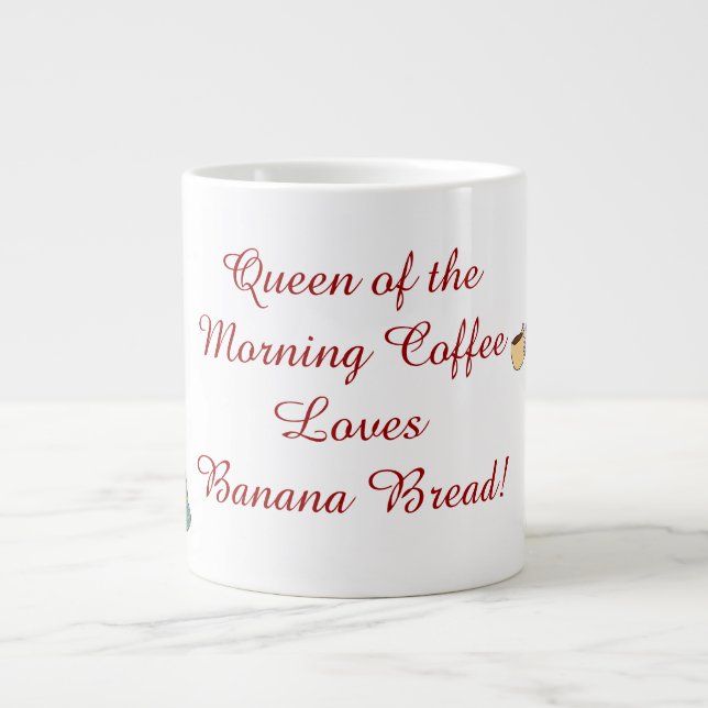 Queen of the Morning Coffee JUMBO custom mug (Front)