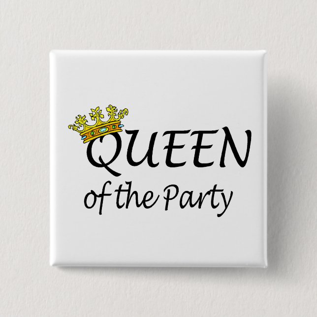Queen Of The Party 2 Inch Square Button (Front)