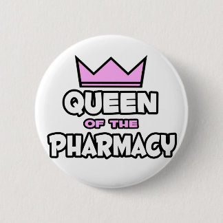 Queen of The Pharmacy 2 Inch Round Button