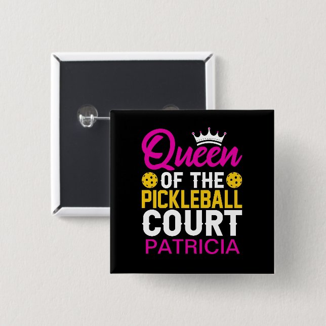 Queen of the Pickleball Court Personalized Name 2 Inch Square Button (Front & Back)