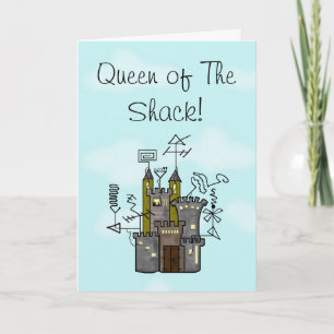 Queen of The Shack Greeting Card Customize It!