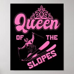 Queen Of The Slopes Skiing Winter Sports Mountains Poster