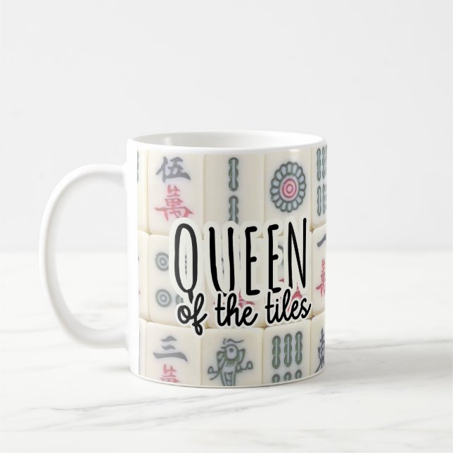 Queen of the tiles | Funny Mah Jongg Coffee Mug (Left)