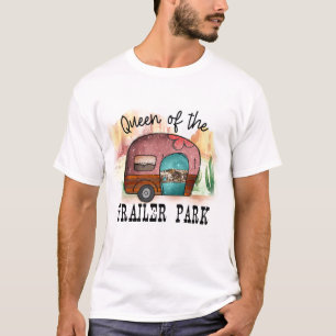 Queen Of The Trailer Park T-Shirt