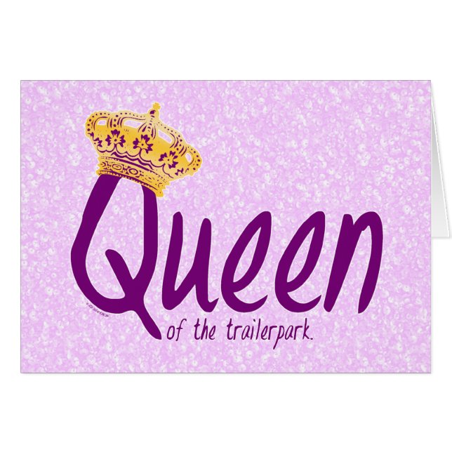 Queen of the Trailerpark (Front Horizontal)