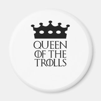 Queen of the Trolls, #Trolls Magnet