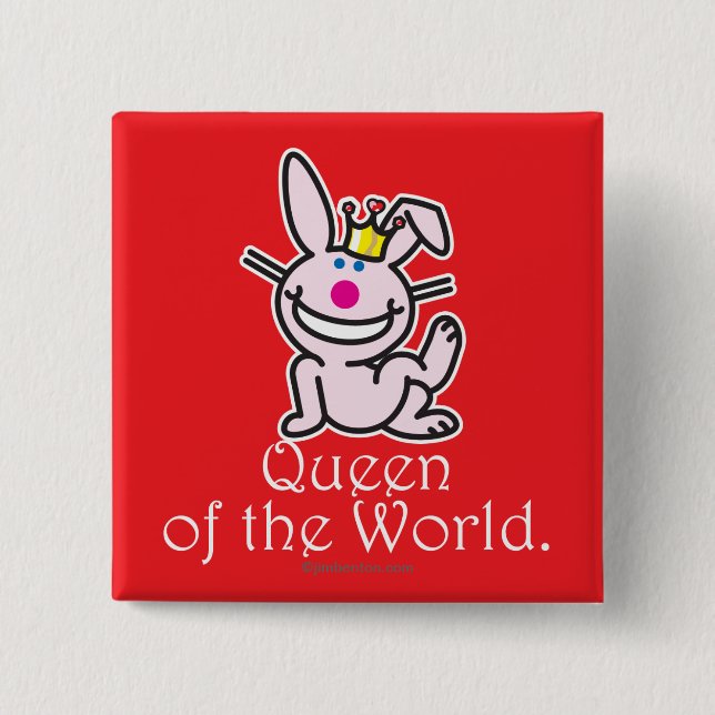 Queen Of The World 2 Inch Square Button (Front)