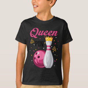Queen Pin Bowler Bowling Lover Bowling Queens  T-Shirt