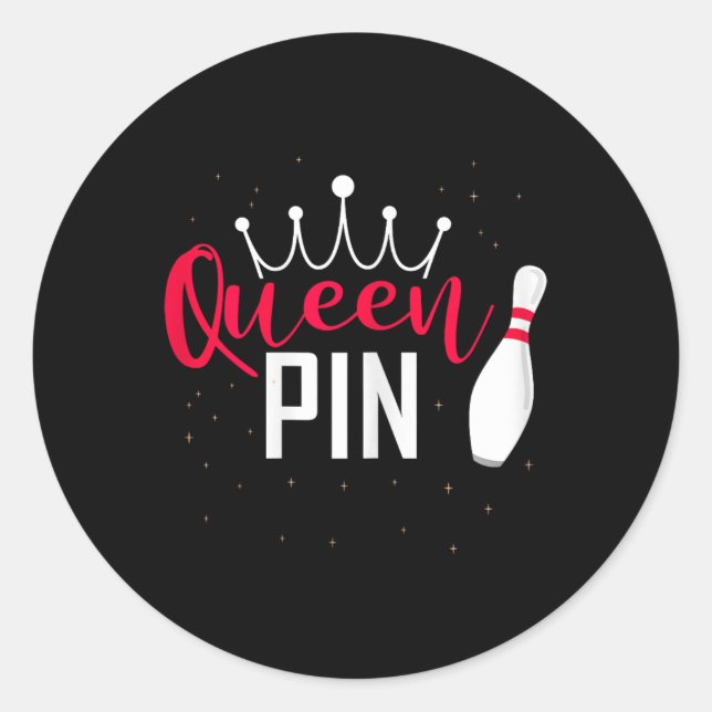 Queen Pin Shirt Bowler Bowling League For Bowling  Classic Round Sticker (Front)