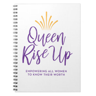 Queen Rise Up Notebook