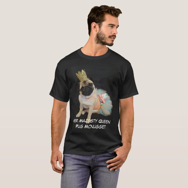 Queen Sprout The Pug Mcnugget T-Shirt (Front Full)
