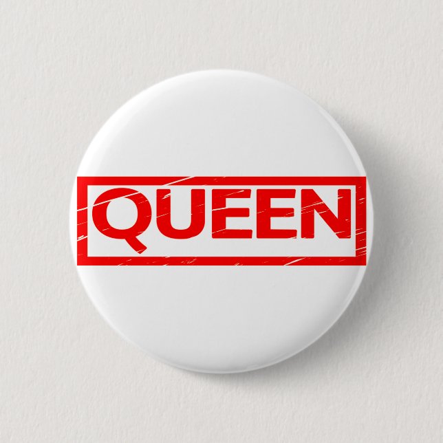Queen Stamp 2 Inch Round Button (Front)