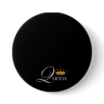 "Queen Vibes Only: Black Button with 'Queen'