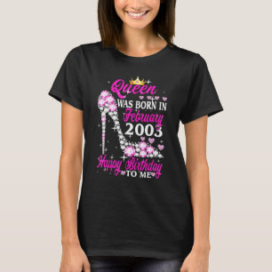 Queen Was Born In February 2003 20th Birthday High T-Shirt
