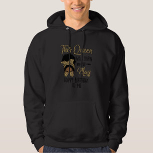 Queen Was Born In May Black Girl Birthday Mothers Hoodie