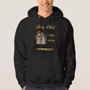 Queen Was Born In May Girl Will Keep It Real 100 Hoodie