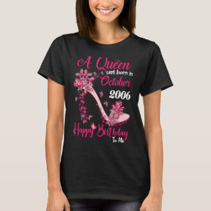 Queen Was Born In October 2006 High Heel 16th Birt T-Shirt
