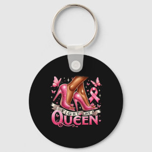 Queen Woman Fight Like A Queen Breast Cancer Aware Keychain
