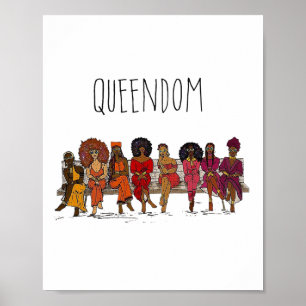 Queendom African American For Educated Strong Blac Poster