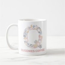 QUEENIES COFFEE Mug With Editable Text