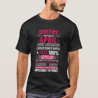Queens Are Born In April T-Shirt