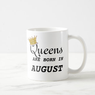 Queens Are Born in Aug Heart and EDIT NAME ON BACK Coffee Mug