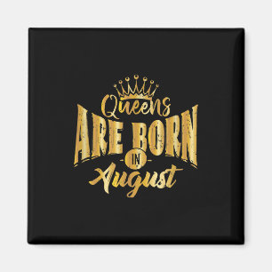 Queens Are Born In August Black Afro Woman Bday Magnet