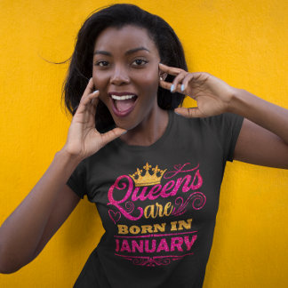 Queens Are Born In January Faux Glitter Birthday T-Shirt