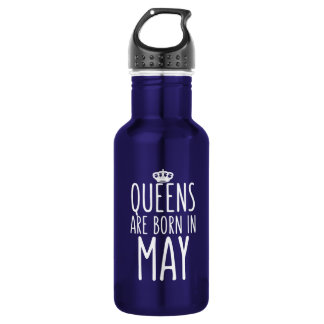 Queens are Born in May 532 Ml Water Bottle