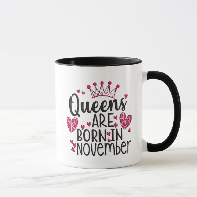 Queens Are Born In November Mug (Right)
