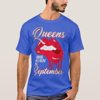 Queens Are Born In September T-Shirt