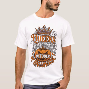Queens Are Born October Halloween Pumpkin Crown Gh T-Shirt