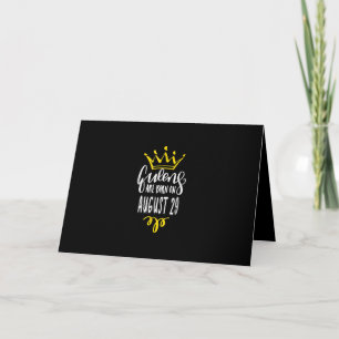 Queens Are Born On August 29 August Birthday Gift Card