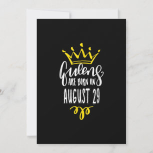 Queens Are Born On August 29 August Birthday Gift Holiday Card