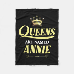 Queens Are Named Annie Gift Personalized Funny Bir Fleece Blanket
