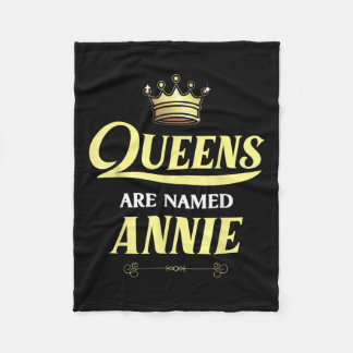 Queens Are Named Annie Gift Personalized Funny Bir Fleece Blanket