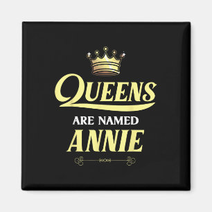 Queens Are Named Annie Gift Personalized Funny Bir Magnet