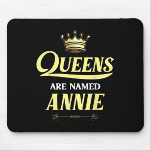 Queens Are Named Annie Gift Personalized Funny Bir Mouse Pad