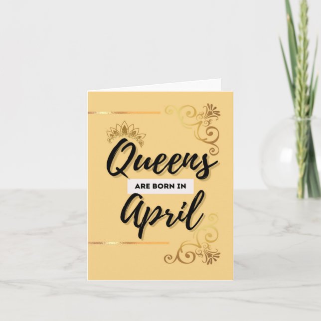 Queens Born in April Happy Birthday Card (Front)