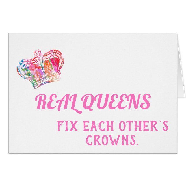 Queens Fix Each Other's Crowns Friendship Quote (Front Horizontal)