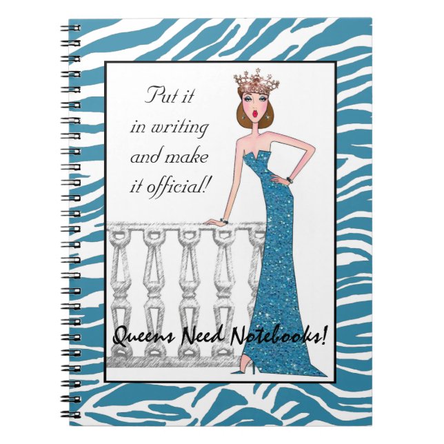 QUEENS Need Notebooks! Put It In Writing! Notebook (Front)
