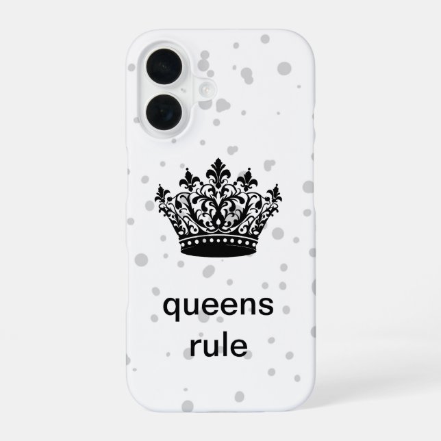 Queens Rule Crown  iPhone 16 Case (Back)