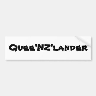 Quee'NZ'lander Bumper Sticker