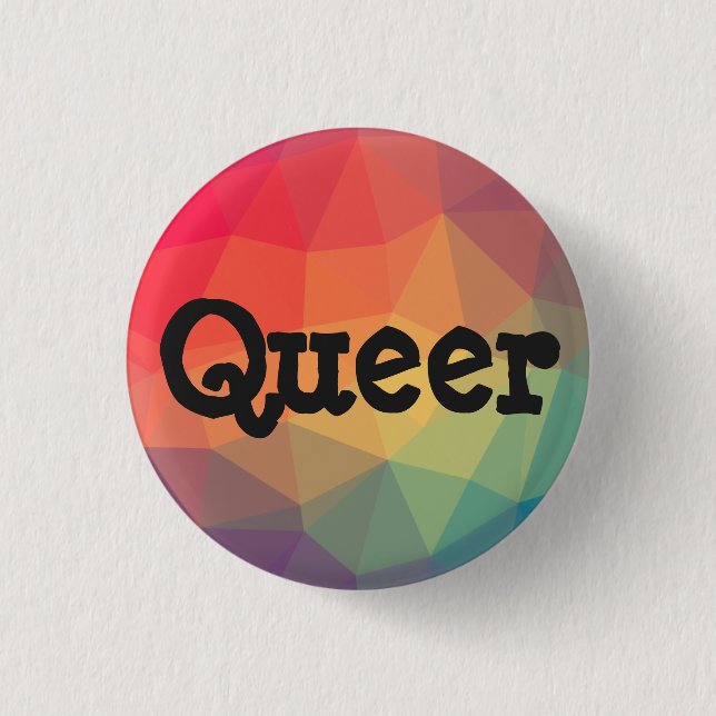 Queer 1 Inch Round Button (Front)