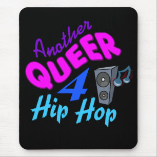 Queer 4 Hip Hop mousepad