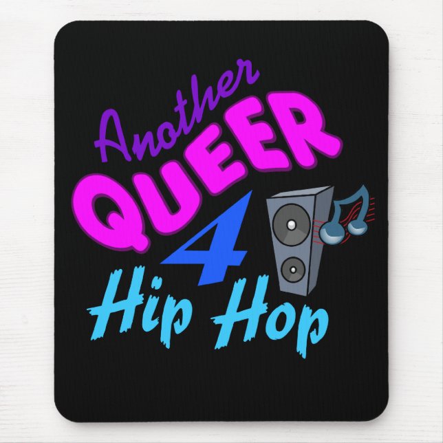 Queer 4 Hip Hop mousepad (Front)