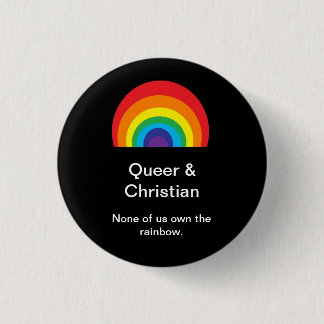 Queer and Christian 1 Inch Round Button